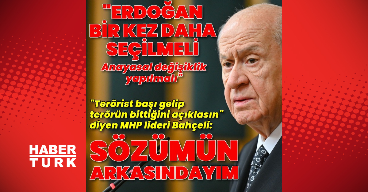 MHP lideri Bahçeli: Sözümün arkasındayım