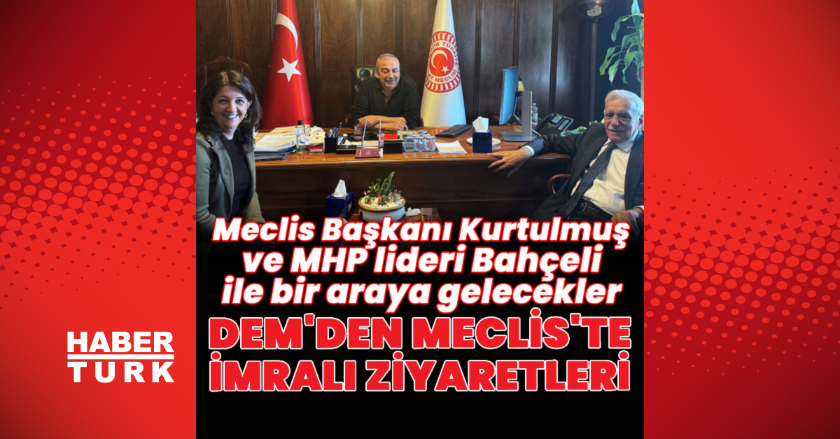 DEM heyeti, MHP lideri Bahçeli ile görüşecek